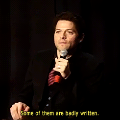 sourpatch-k:  I wonder what he thinks is badly written.. Lol.