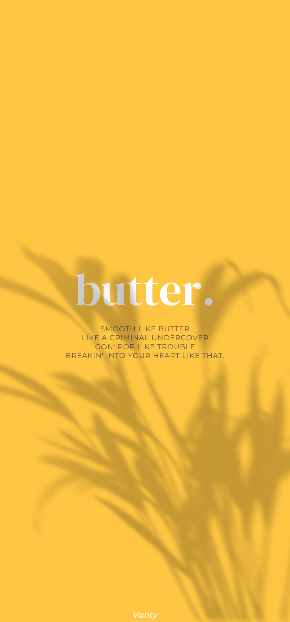 Butter Permission To Dance Butter Lyric Wallpapers 2 Butter Permission To Dance Butter Lyric Wallpapers 2
