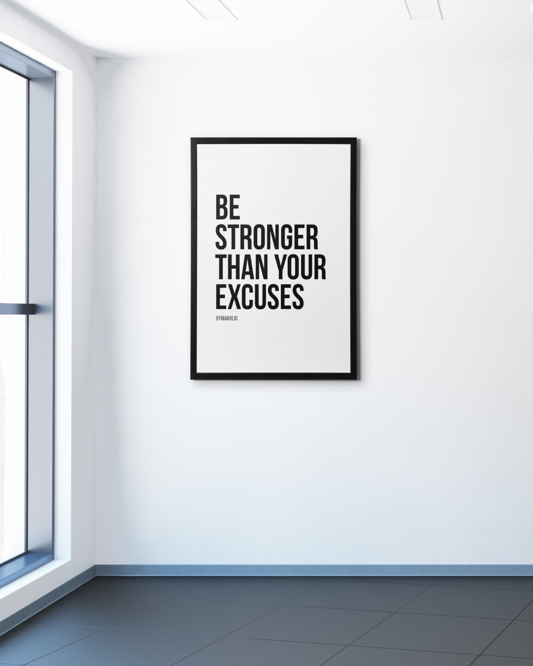 Be stronger than your excuses.