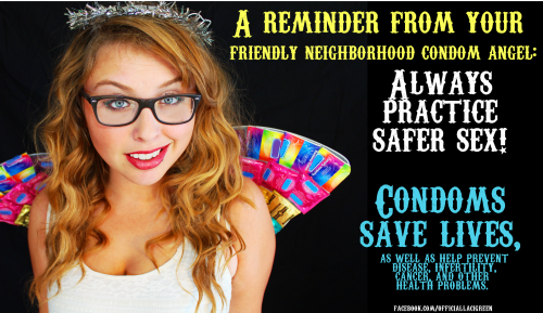 tumblingdoe: lacigreen:  stay safe out there tonight and always babes!!!  remember condoms can 