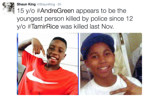 blackblocparty:  Andre Green, 15 years old, was killed last night (August 9, 2015) in Indianapolis, IN. He is the 4th teenager killed by police this past week. 12 people overall were killed by police this weekend alone. 