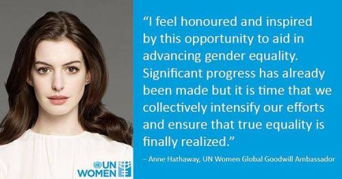 hathawayfans:  Anne Hathaway was appointed a Global Goodwill Ambassador for UN Women, the U.N. agenc