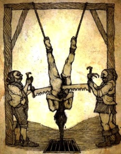 sixpenceee:  This is probably one of the most brutal form on torture I encountered. This method is called “Saw Torture,” the victim is hung upside down. The torturer saws the victim’s body until the victim is sawed completely in half, vertically.