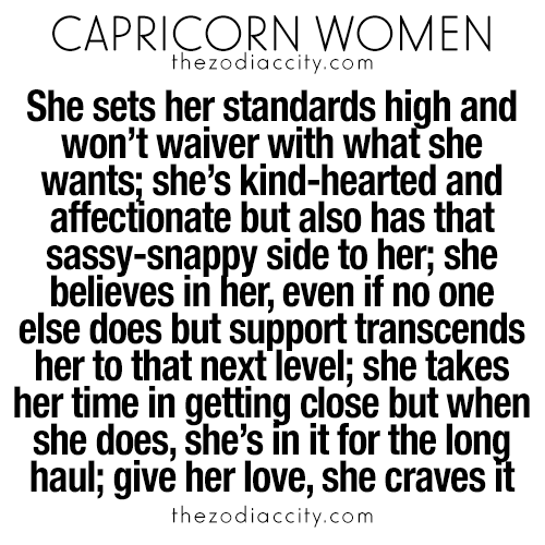 zodiaccity:  What you need to know about Capricorn women. For more zodiac fun facts,