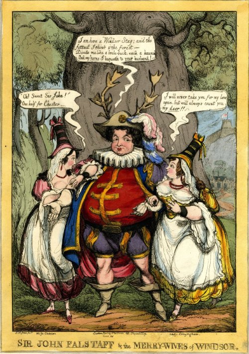 thehistoryofheaviness: 1828 print, Sir John Falstaff & the Merry Wives of Windsor King George IV