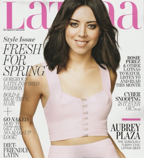 killerweasel: Aubrey Plaza - March 2014 Latina magazine