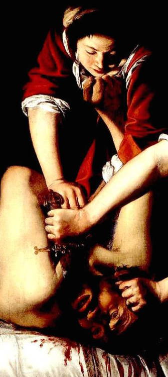 semiramisbabylonianqueen:Judith Beheading Holofernes “Judith was left alone in the tent, with Holofe