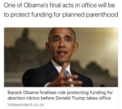 maxofs2d:  weavemama:  weavemama:   HE’S TRYING TO PROTECT US ALL BEFORE THE ORANGE CHEETO TAKES OVER  Here are some articles confirming these plans that go against trump’s future presidency 1 2 3 4 5 6 7 8 9 10   obama cares  obama may