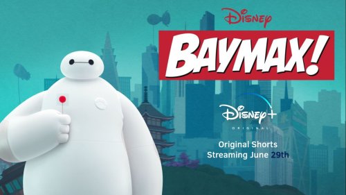 Walt Disney Animation Studios Checks In With Baymax! For June 29th On Disney+.Walt Disney Animation 