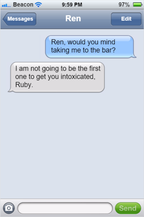 @chryolain said: A slightly older Ruby wanting to go out drinking for the first time, but no one on 