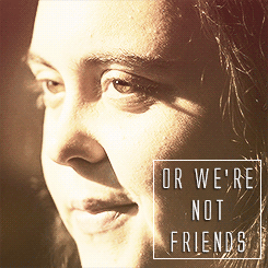 troiastings:  maybe i don’t want to be your friend. 