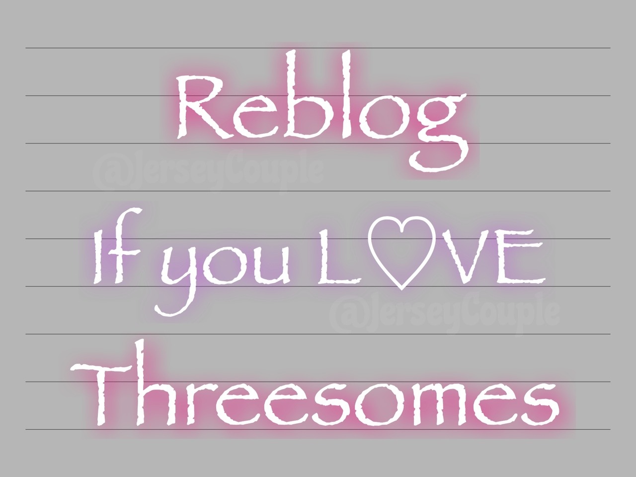 jerseycouplehotwife:Do you love threesomes as much as we do? Reblog if you have had