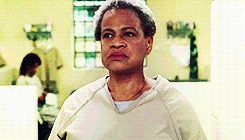 vetemerts:ORANGE IS THE NEW BLACK MEME [2/8] inmates - Miss Claudette Pelage“There’s someone w