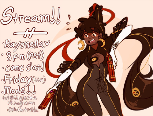 camalilium:    tune in this Friday, May 29th at 8pm for part 2 of my Bayonetta stream! I’ll also be showcasing mods from the amazing @Vaginetta / @creativehandle​, @sagaevan and @mcthotnaldz! / @quasahi​channel link: &gt;&gt;x&lt;&lt;