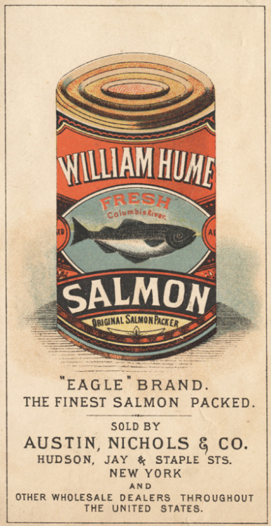William Hume, advertising card for Columbia River Salmon, 1890. Via Wolfsonian
