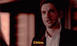 baebastianstan:Lucifer + “Chloe” Everytime he says Chloe I die a little