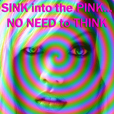 mistress-wolf-hypno-deactivated:Sink into the pink, you don’t need to think. Ditzy little bimbos like you just need to submit and obey, ditzy little bimbos like you just need to giggle and rub your minds away. Let your brain leak out from between