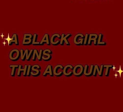 blkgrlsmatter:IG: @ blackgrlsmatter ❤️