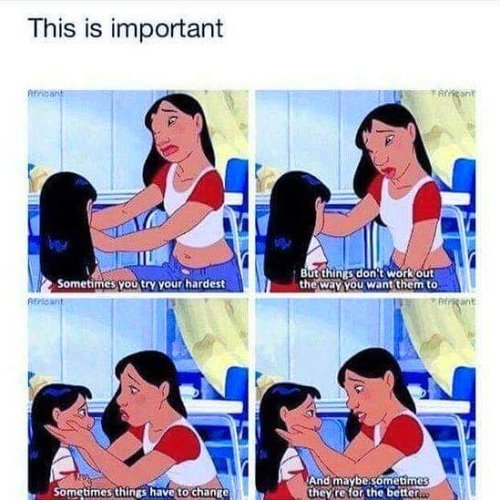 #change #liloandstitch #lilo #disney #lifelessons #sometimesitsforthebest #life