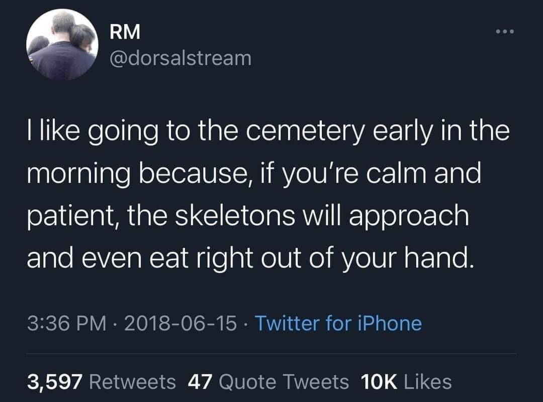 gothiccharmschool:mctreeleth:chaotic-archaeologist:memeclassheroes:Hello important information!!!Bread is NOT part of a skeleton’s natural diet and feeding it to them can make them sick. Instead try: coins from countries that no longer exist, dead