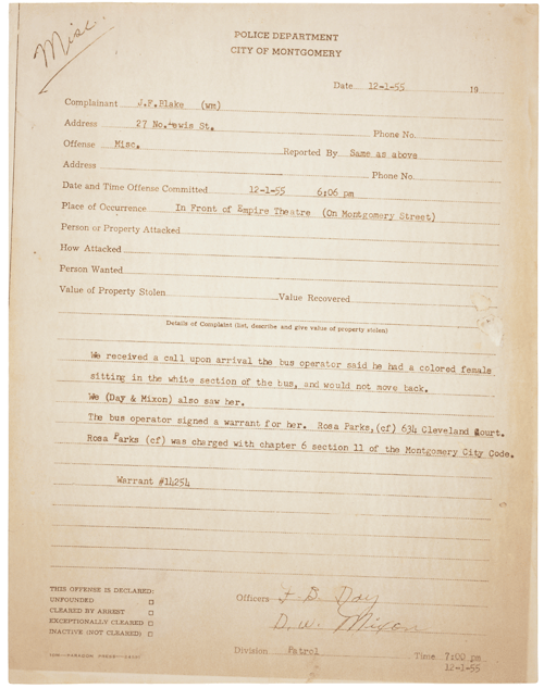 todaysdocument:  Police Report on Arrest of Rosa Parks On December 1, 1955, during a typical evening rush hour in Montgomery, Alabama, a 42 year-old woman took a seat near the front of the bus on her way home from the Montgomery Fair department store