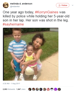 nevaehtyler: On this day last year 23-year-old Korryn Gaines was killed by Baltimore County police and her 5-year-old son was shot in the limb. She was wanted for a traffic violation, but apparently a SWAT team thought she was way too dangerous for them