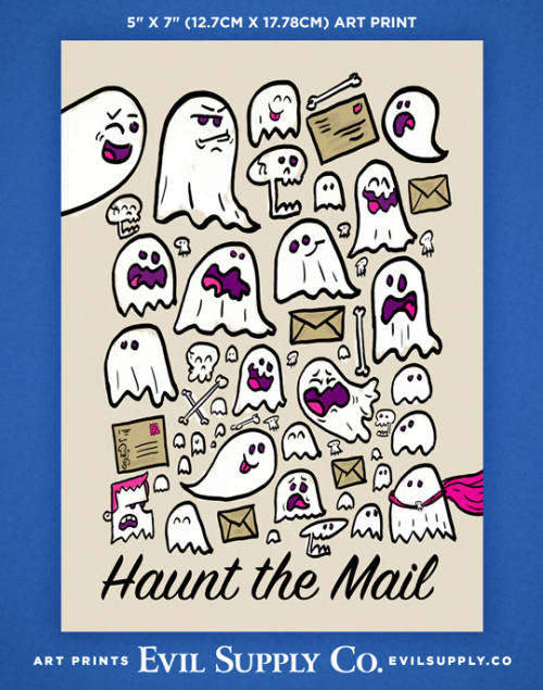 Haunt the Mail art print ($4.00)Ghosts love letters, telegrams, and parcels of all kinds. They love 