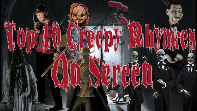 Top 10 creepy rhymes on screen the movie oracle