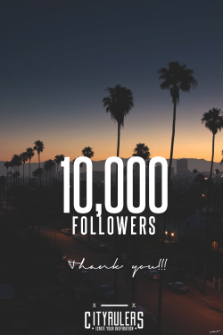 wearevanity:  cityrulers:  In January i set my self a goal of reaching 10k before my Birthday (next week) Today i reached it. This is pretty cool, Thank you every one that follows me! :P   Check out my little bro :D