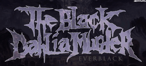 johnlindley665:  Everblack.The Black Dahlia Murder. 