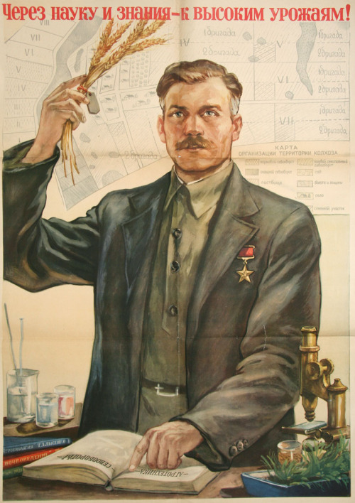 thesovietbroadcast:1948☭ – Through science and knowledge - to higher crop yields!