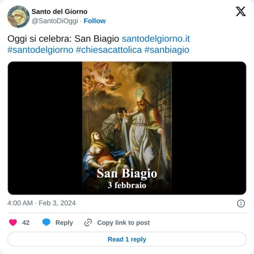 Oggi si celebra: San Biagio https://t.co/YeJ319veQQ #santodelgiorno #chiesacattolica #sanbiagio pic.twitter.com/GlDdQ85tIA  — Santo del Giorno (@SantoDiOggi) February 3, 2024