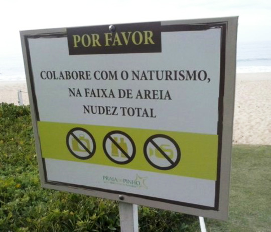 A wonderful sign: you should not wear any clothes!