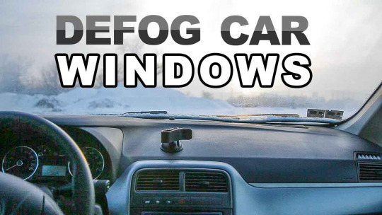 How to Defog Your Car Windows
