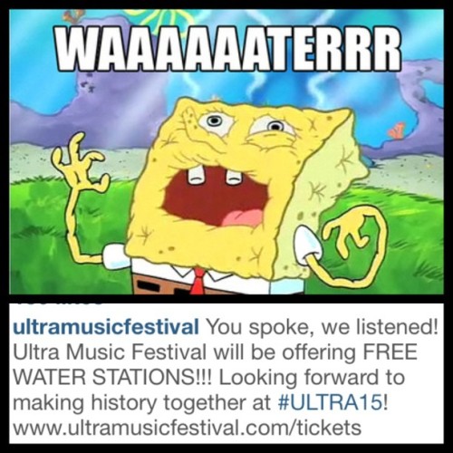 DON&rsquo;T YOU WORRY. FREE WATER STATIONS!!! #raverprobz #ultra15 #umf #miami #Spongebob