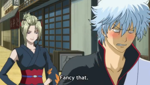 baragakis:  WHY IS NO ONE TALKING ABOUT GINTOKI’S ADORABLE BLUSH??? 