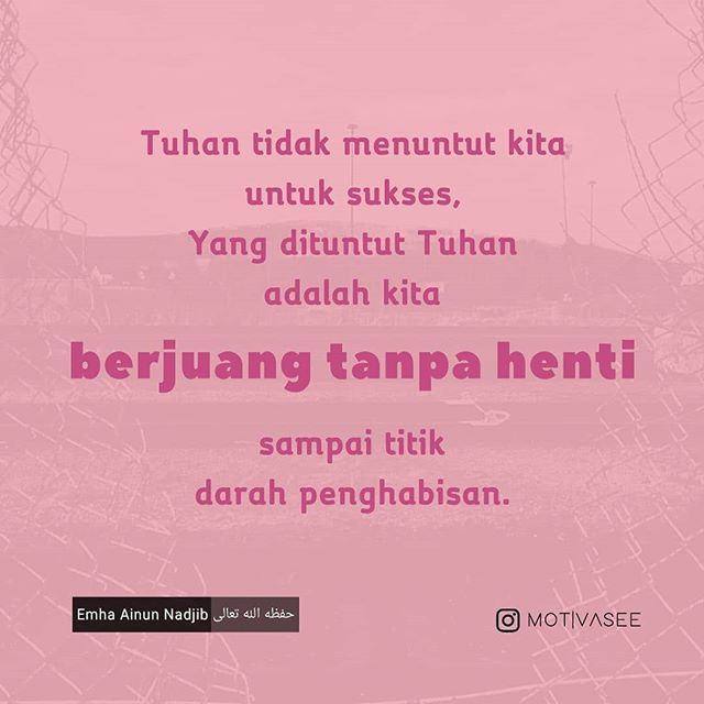 Instagram Motivasee Setiap Derap Nafas Dan Tetes Keringat Dalam Tiap