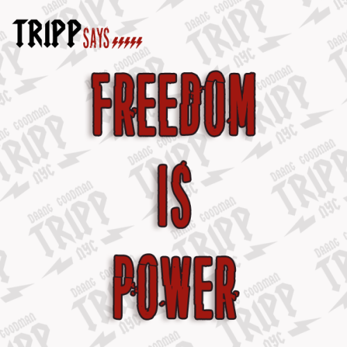 Freedom is power. 