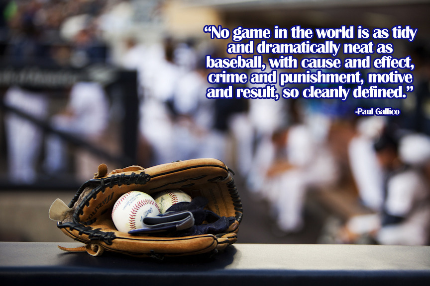 mlb:
“There’s no game like baseball.
”