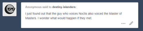 destiny-islanders:  I wouldn’t want to know, either, Noct.