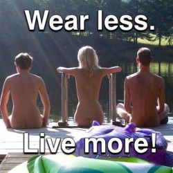 benudetoday:  Wear less - live moreYes !