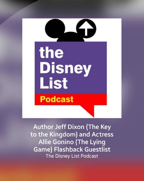 A new episode of @thedisneylistcast is here! @Aljon and Kristen present a Flashback Guestlist episod