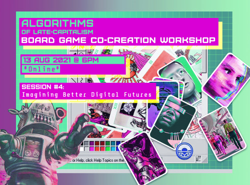 internet teapot presents the Algorithms of Late-Capitalism: Board game Co-creation Workshops with sp