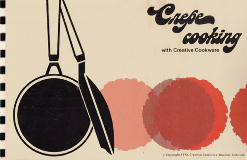 Manual and brochure for The Crepe Griddle, 1973. Creative cookware, USA. Unknown artist. Source 1 + 