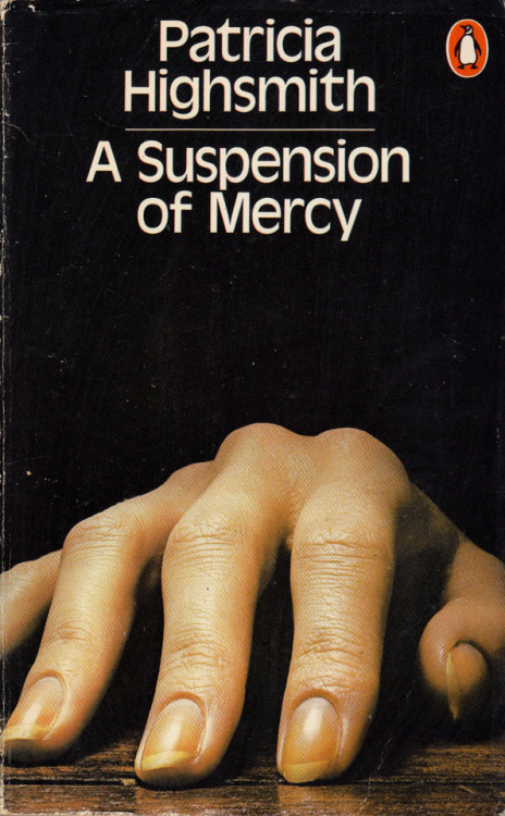 A Suspension Of Mercy, by Patricia Highsmith (Penguin, 1972). From a charity shop in Nottingham.