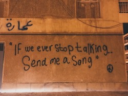 anonnn00:  ” if we ever stop talking, send me a song ”