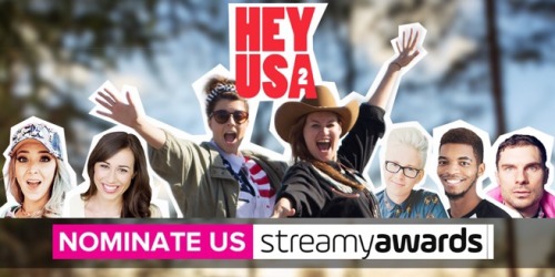 want HeyUSA season 2 to win best collaboration at the #streamys!? nominate us! http://www.streamys.o