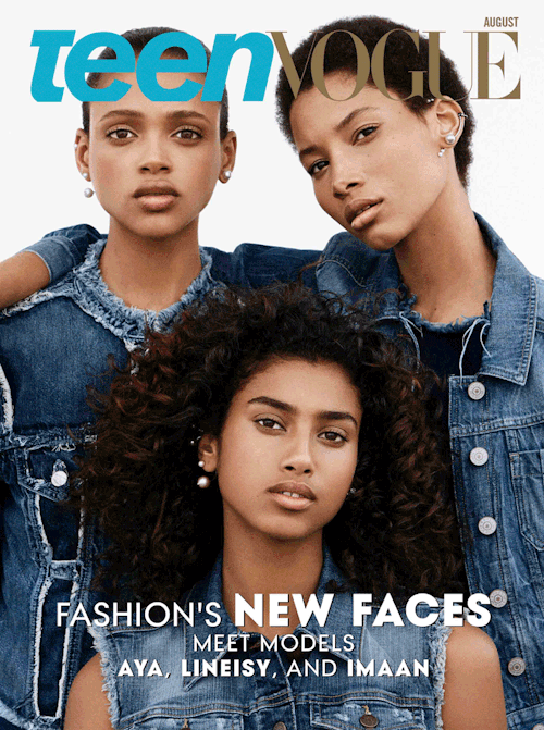 teenvogue: Say hello to our August cover stars and the new faces of fashion! >> Hi Angels