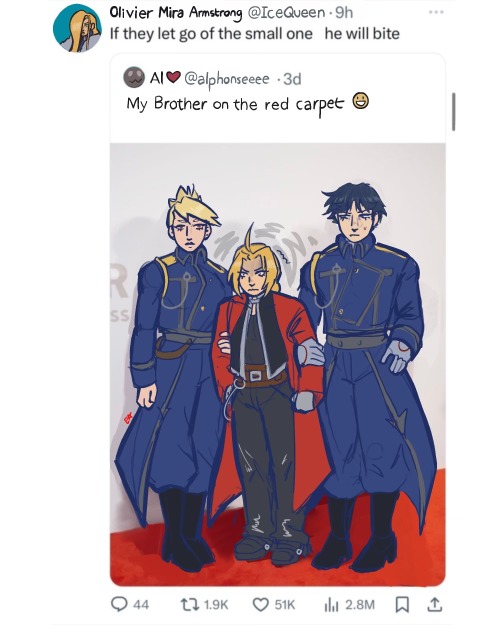 a redraw of a tweet. the original is by Alphonse and reads "my brother on the red carpet" with a smiling face. the photo attached is of Edward with Riza and Roy on either side of him, holding onto him as he stiffens angrily. Olivier has replied to Alphonse's tweet saying "if they let go of the small one he will bite."
