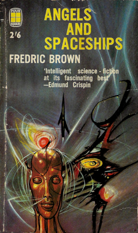 Angels And Spaceships, by Fredric Brown (Four Square, 1962).From Ebay.